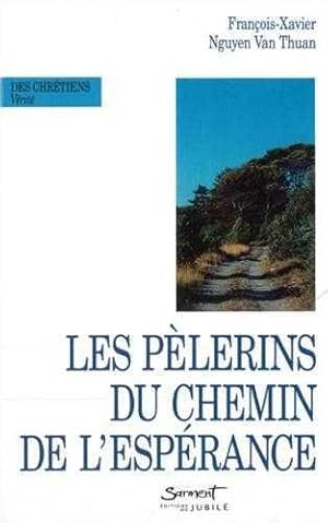 Les pèlerins du chemin de l'espérance