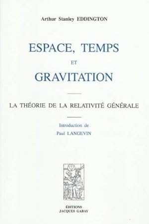 Bild des Verkufers fr Espace, temps et gravitation zum Verkauf von Chapitre.com : livres et presse ancienne