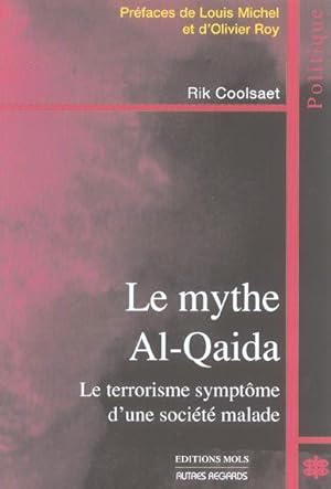 Bild des Verkufers fr mythe al-qaida (le) zum Verkauf von Chapitre.com : livres et presse ancienne