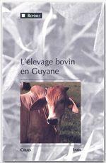 L'élevage bovin en Guyane