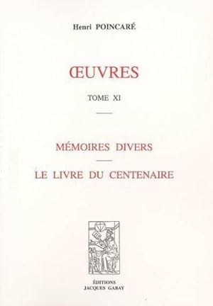 Oeuvres / Henri Poincaré. 11. Oeuvres