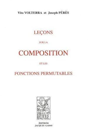 Leçons sur la composition et les fonctions permutables