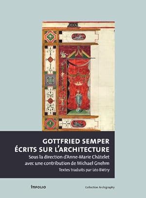 Seller image for Gottfried Semper ; crits sur l'architecture for sale by Chapitre.com : livres et presse ancienne