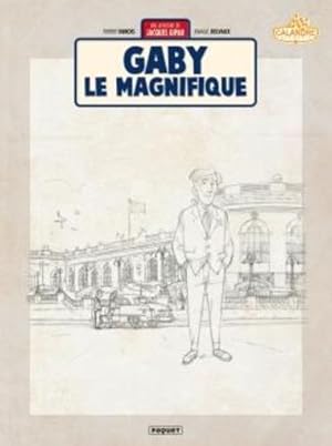 Bild des Verkufers fr une aventure de Jacques Gipar Tome 7 : Gaby le magnifique zum Verkauf von Chapitre.com : livres et presse ancienne