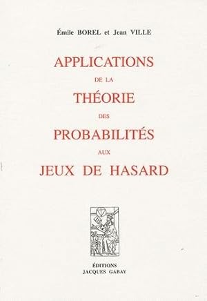 Applications de la théorie des probalités aux jeux de hasard