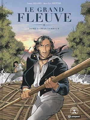 Bild des Verkufers fr le grand fleuve Tome 1 : Jean Tambour zum Verkauf von Chapitre.com : livres et presse ancienne