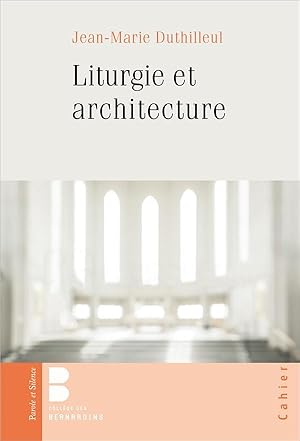 Seller image for liturgie et architecture for sale by Chapitre.com : livres et presse ancienne