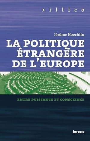 Image du vendeur pour La politique trangre de l'Europe mis en vente par Chapitre.com : livres et presse ancienne