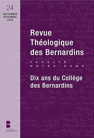 revue théologique des Bernardins n.24 : dix ans du collège des Bernardins