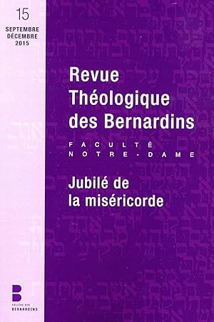 revue théologique des Bernardins n.15 : Jubilé de la miséricorde
