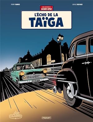 Bild des Verkufers fr une aventure de Jacques Gipar Tome 8 : l'cho de la Taga zum Verkauf von Chapitre.com : livres et presse ancienne