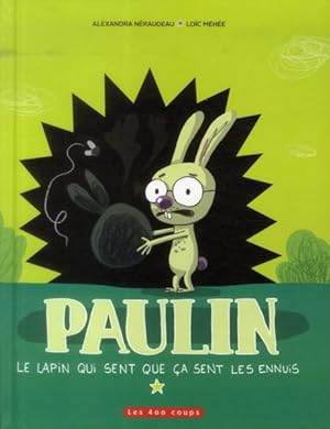 Bild des Verkufers fr Paulin le lapin, qui sent que a sent les ennuis zum Verkauf von Chapitre.com : livres et presse ancienne