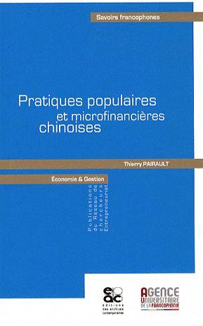 Pratiques populaires et microfinancières chinoises. publications du réseau de chercheurs entrepre...