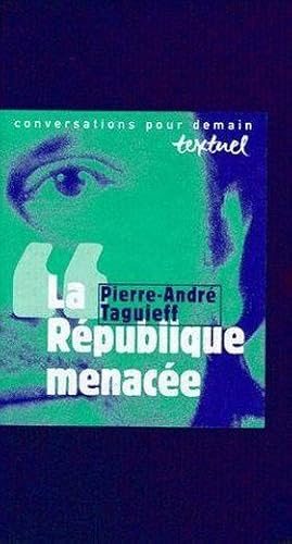 La République menacée