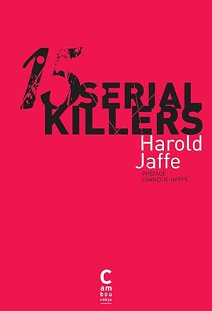 Image du vendeur pour 15 serial killers mis en vente par Chapitre.com : livres et presse ancienne