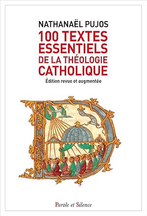 Bild des Verkufers fr 100 textes essentiels de la thologie catholique zum Verkauf von Chapitre.com : livres et presse ancienne