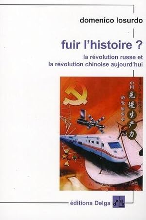 Immagine del venditore per Fuir l'histoire ? venduto da Chapitre.com : livres et presse ancienne