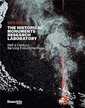 the historical monuments research laboratory - 1970-2020 : half a century serving french heritage