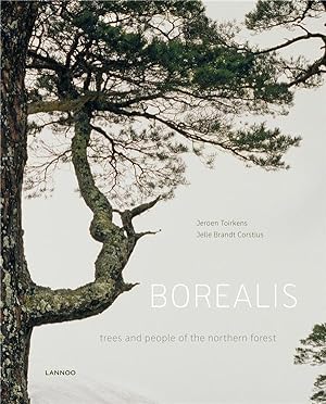 borealis ; trees and people of the northern forest