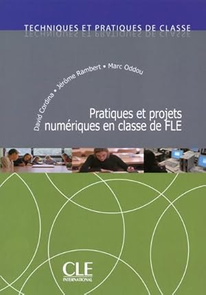 Image du vendeur pour pratiques et projets numriques en classe de FLE mis en vente par Chapitre.com : livres et presse ancienne