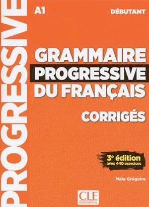 FLE ; grammaire du français ; débutant ; A1 (édition 2018)