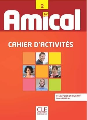 amical : cahier d'activités ; A2