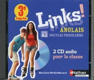 links! : anglais ; niveau A2 ; 3e prépa-pro ; CD audio (édition 2017)