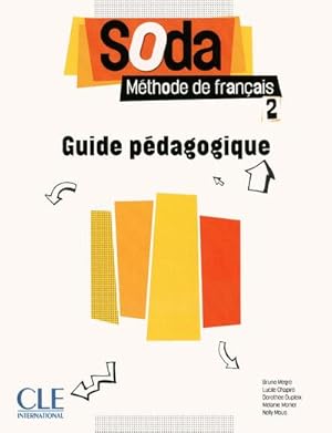 Image du vendeur pour METHODE SODA : niveau 2 ; guide pdagogique mis en vente par Chapitre.com : livres et presse ancienne