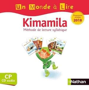 un monde à lire - série blanche : Kimamila ; méthode de lecture ; CP (édition 2019)