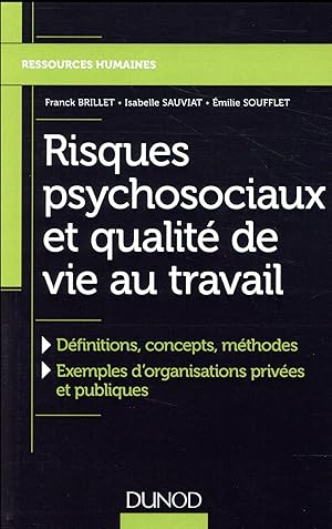 risques psychosociaux et qualité de vie au travail ; nouvelle approche des contextes professionnels