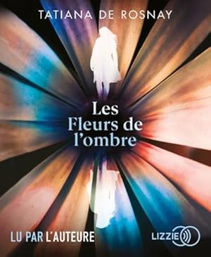 les fleurs de l'ombre