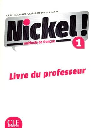 nickel ! : niveau 1 ; livre du professeur