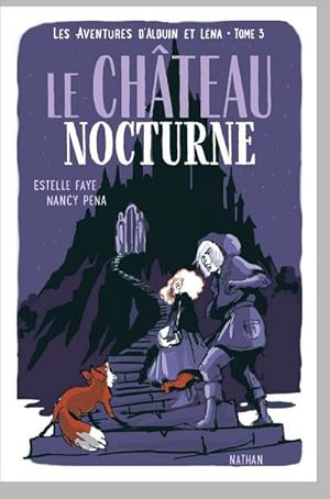 Bild des Verkufers fr les aventures d'Alduin et Lna Tome 3 : le chteau nocturne zum Verkauf von Chapitre.com : livres et presse ancienne