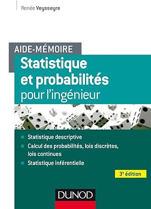 aide-mémoire : statistique et probabilités pour l'ingénieur (3e édition)