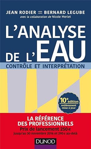 l'analyse de l'eau ; eaux naturelles, eaux résiduaires, eau de mer (10e édition)