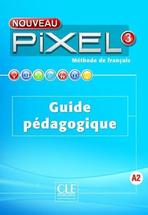 Image du vendeur pour METHODE PIXEL : niveau 3 ; guide pdagogique + cd mis en vente par Chapitre.com : livres et presse ancienne