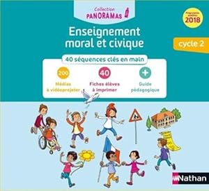 panoramas : enseignement moral et civique ; cycle 2 (édition 2018)