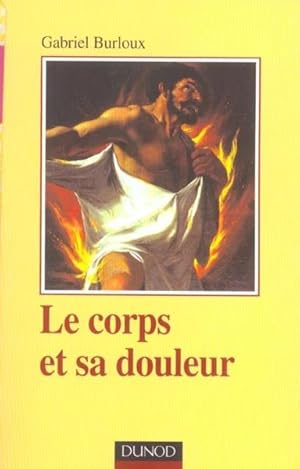 Le corps et sa douleur