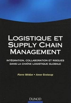 Seller image for Logistique et supply chain management for sale by Chapitre.com : livres et presse ancienne