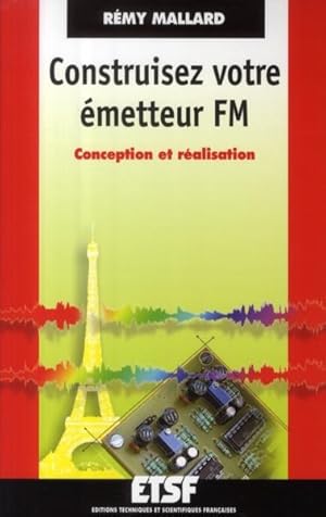 Image du vendeur pour Construisez votre metteur FM mis en vente par Chapitre.com : livres et presse ancienne