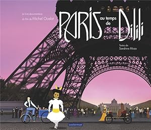 Seller image for Paris au temps de Dilili for sale by Chapitre.com : livres et presse ancienne