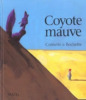 Bild des Verkufers fr Coyote mauve zum Verkauf von Chapitre.com : livres et presse ancienne