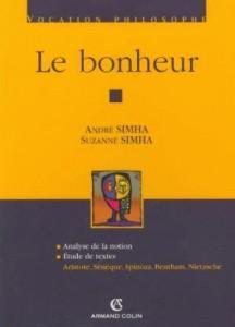 Bild des Verkufers fr Le bonheur zum Verkauf von Chapitre.com : livres et presse ancienne