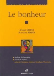 Image du vendeur pour Le bonheur mis en vente par Chapitre.com : livres et presse ancienne