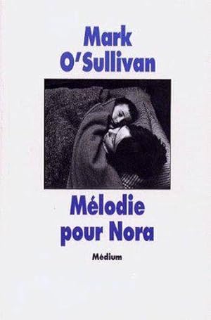 Seller image for Mlodie pour Nora for sale by Chapitre.com : livres et presse ancienne