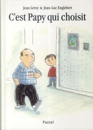 Image du vendeur pour c'est papy qui choisit mis en vente par Chapitre.com : livres et presse ancienne