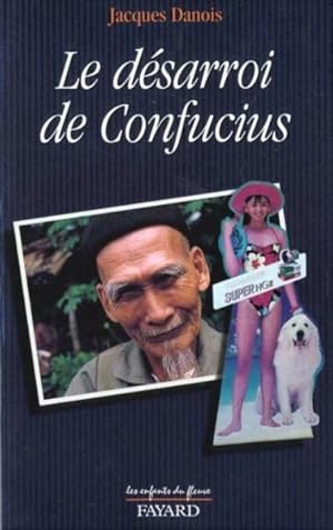 Le désarroi de Confucius