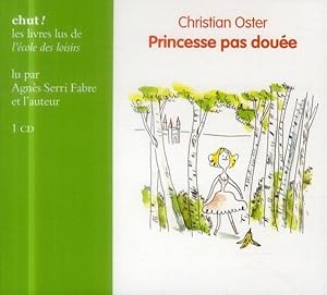 princesse pas douée