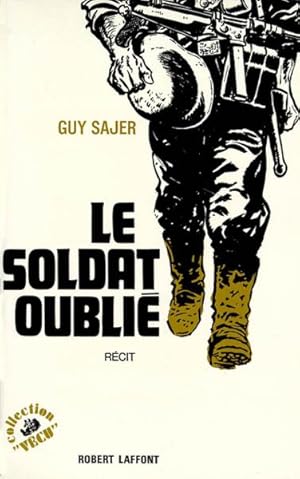 Image du vendeur pour le soldat oubli mis en vente par Chapitre.com : livres et presse ancienne