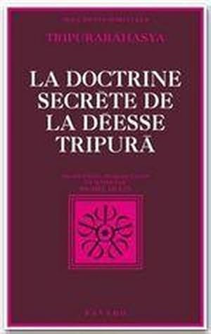 La Doctrine secrète de la déesse Tripura